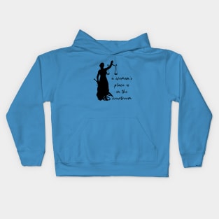 A Woman's Place is in the Courtroom Kids Hoodie